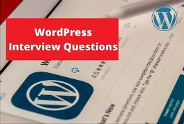 Leia mais sobre o artigo WordPress Questions For Interview