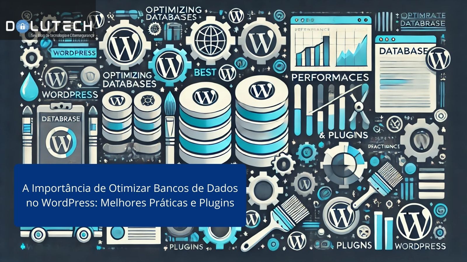 No momento, você está visualizando WordPress Banco De Dados